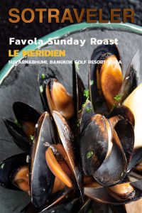 Favola Sunday Roast Le Meridien Suvarnahumi