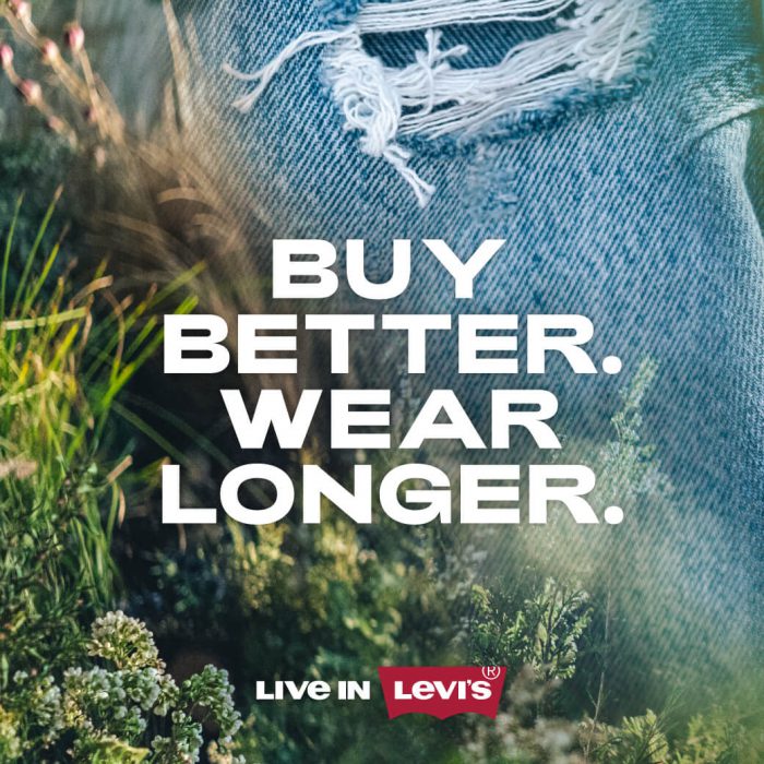 Levis Buy Better, Wear longer