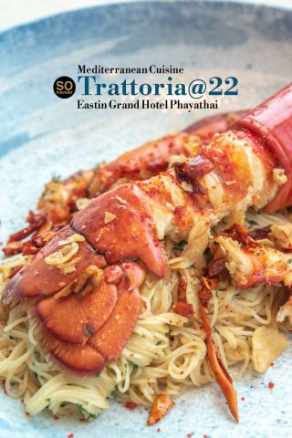 Trattoria@22 Mediterranean cuisine Eastin Grand Hotel Phayathai