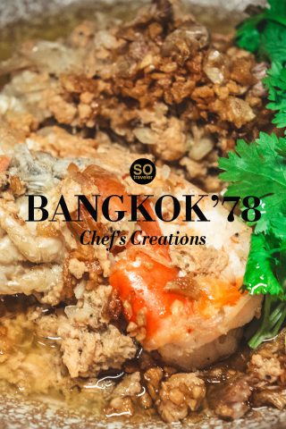 Bangkok78 Chefs Creations June July 2023