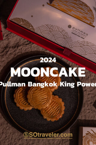 Mooncake 2024 Pullman Bangkok King Power